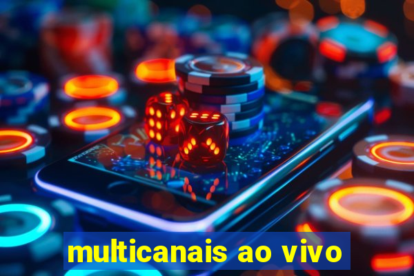 multicanais ao vivo